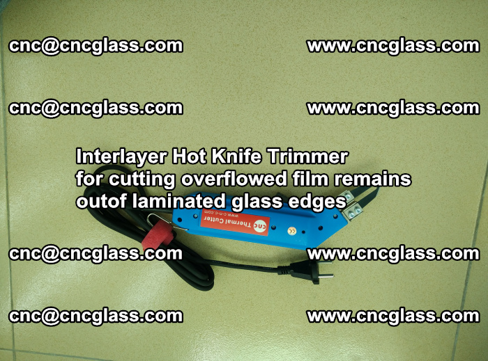Interlayer Thermal Cutter for trimming overflowed glass interlayer glues after safety glazing (2)